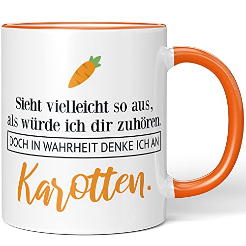 JUNIWORDS Tasse, Sieht vielleicht so aus, als würde ich dir zuhören. Doch in Wahrheit denke ich an Karotten (1001598), Wähle Farbe, Orange von JUNIWORDS