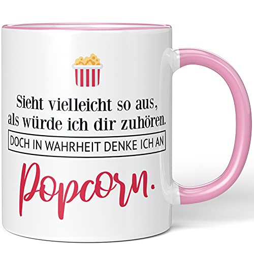 JUNIWORDS Tasse, Sieht vielleicht so aus, als würde ich dir zuhören. Doch in Wahrheit denke ich an Popcorn (1001630), Wähle Farbe, Rosa von JUNIWORDS