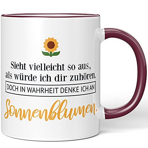 JUNIWORDS Tasse, Sieht vielleicht so aus, als würde ich dir zuhören. Doch in Wahrheit denke ich an Sonnenblumen (1001558), Wähle Farbe, Bordeaux von JUNIWORDS