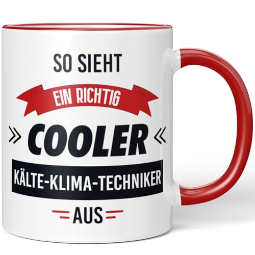 JUNIWORDS Tasse, So sieht ein richtig cooler Kälte-Klima-Techniker aus, Rot (5819869) von JUNIWORDS