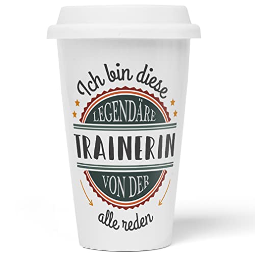 JUNIWORDS To-Go Becher mit Deckel, Ich bin diese legendäre Trainerin, von der alle reden (5071778) von JUNIWORDS