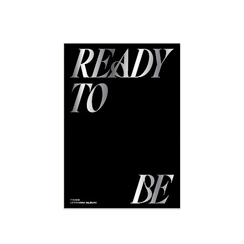 TWICE - READY TO BE 12th Mini Album+Pre-Order Benefit+Folded Poster (TO ver, + 1 Folded Poster) von JYP Entertainment