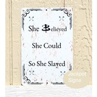 Buffy The Vampire Slayer Sign Metal Print 20x30cm She Believed Könnte Also Sie Slayed Inspiriert Motivationszitat Vintage Rusty Gothic Buffy The Vampire Slayer Sign Metal Print 20x30cm She Believed Könnte Also Sie Slayed Inspiriert Motivationszitat Vintage Rusty Gothic von JackpotSigns