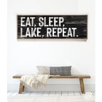 Schild „Eat, Sleep, Lake, Repeat" > Schwarz-Weißes Seehaus-Dekor, Seehaus-Wandkunst-Geschenk, Kunstleinwand Aus Verwittertem Holz von JadeForestDecor
