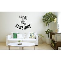 Sie Sind Mein Sonnenschein Wand Aufkleber Motivation Zitat Dekor Vinyl Kunst Gut Schlauch Home-Dekoration-Geschenk-Idee von JeshkaDeal