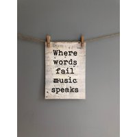 Where Words Fail Music Speaks Kunstdruck, Musik Spricht Druck, Geschenk, Lehrer Zitat, Papier Kunst, 5x7 Druck von JfvintageArt