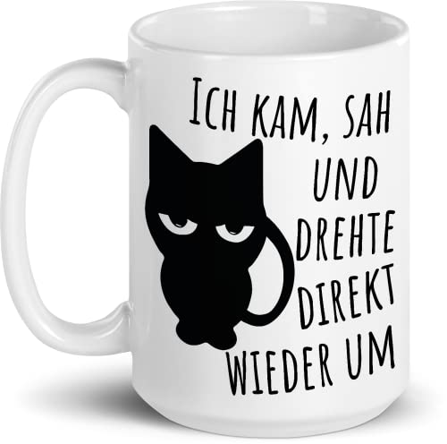 Ich kam sah und drehte direkt wieder um Katze lustig bedruckte große Kaffeetasse Lustige Sprüche Tasse 440 ml von Jimbeels