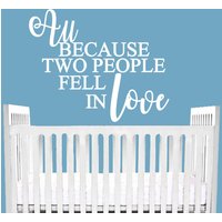 Alles, Weil Zwei Menschen Fiel in Liebe V3 Wand Aufkleber Zeichen Zitat Customizable Kinderzimmer Junge Mädchen Schlafzimmer Geschenk Kinder Baby von JobstCo