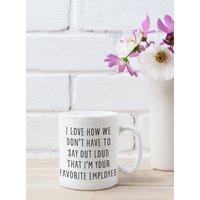 Lieblings-Mitarbeiter-Tasse, Hochwertige, Lustige Kaffeetasse Als Geschenk Zum Cheftag, Weihnachtsgeschenk, Büro-Humor Oder Geburtstagsgeschenk Des Lieblings-Mitarbeiter-Tasse, Hochwertige, Lustige Kaffeetasse Als Geschenk Zum Cheftag, Weihnachtsgeschenk, Büro-Humor Oder Geburtstagsgeschenk Des von JoiyLanDesigns