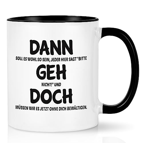 Joymaking Abschiedsgeschenk für Kollegen Jobwechsel Tasse, 11oz Abschied Tasse Geschenk Kollegen Abschiedsgeschenk Jobwechsel, Personalisiert Kaffeetassen mit Spruch - Dann Geh Doch, Schwarz 320ML von Joymaking