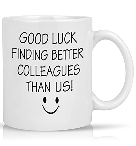 Lustige Kaffeetasse mit Aufschrift "Good Luck Finding Better Colleagues Than Us", 325 ml von Joymaking