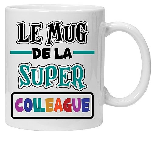 Tasse mit Aufschrift "Le Mug de la Super Collegue" | Geschenk zum Abschied von Mann, Frau, Chef, Praktikant, Ruhestand, Danke, Dankeschön von Jungle Mug