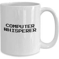 Computer Flüsterer Tasse - Das Perfekte Geschenk Für Den Technik-Versierten von JuntoTees