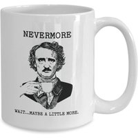 Edgar Allan Poe Nevermore Kaffeeliebhaber Kaffeebecher von JuntoTees