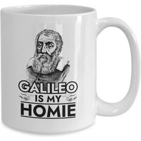 Galileo Is My Homie Galileo Galilei Kaffeebecher von JuntoTees