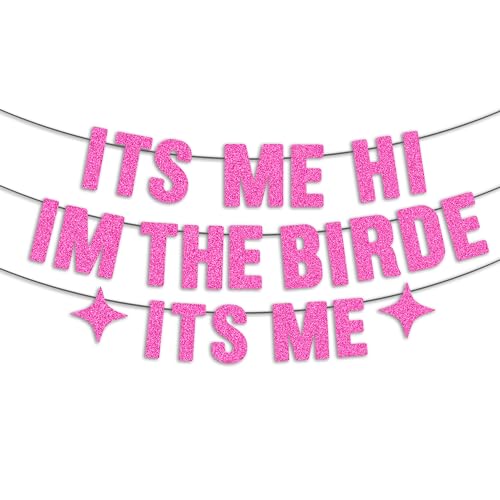 Glitzer-Banner mit Aufschrift "It's Me Hi I'm The Bride It's Me", Hot Pink, für Junggesellinnenabschied, Junggesellinnenabschied, Camp-Dekoration von JunyRuny