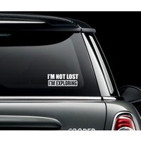 Ich Bin Nicht Verloren Ich Untersuche Fahrzeug Autoaufkleber - Funny Humor Unhöflich Adult Bad Van Bike Motorrad Boot Wall Laptop Ipad-Fenster von JustBlingit30