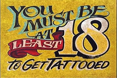 Retro Metall-Blechschild Tattoo Shop Policy Print You Must be at Least 18 to get Tattooed Make Great Tattoo Shop Schild Lustiges Home Höhle Garage Bar Wanddekoration 20,3 x 30,5 cm von KAOQUANYA