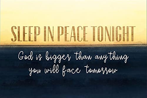 "Sleep In Peace Tonight God Is Bigger Than Anything You Will Face Tomorrow", Aluminiumschild, lustiges Blechschild, Metallkunstposter, Geschenk, 20,3 x 30,5 cm von KAOQUANYA