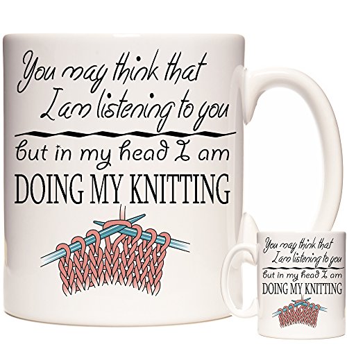 Knitting Mug, You May Think I Am Listening To You But In My Head I Am Doing My Knitting. Keramik-Geschenk-Tasse für Menschen, die gerne mit ihren Stricknadeln beschäftigt werden. Knitting Mug, You May Think I Am Listening To You But In My Head I Am Doing My Knitting. Keramik-Geschenk-Tasse für Menschen, die gerne mit ihren Stricknadeln beschäftigt werden. von KAZMUGZ