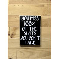 You Miss 100% Of Shots/Zeichen Wandzitat Inspiration Sport von KDCobbleShop