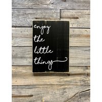 Genieße Die Kleinen Dinge, Holzschild, Inspirierendes Zitat von KDCobbleShop