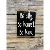 Sei Dumm/Sei Ehrlich Nett Zeichen Wandspruch Inspirational von KDCobbleShop