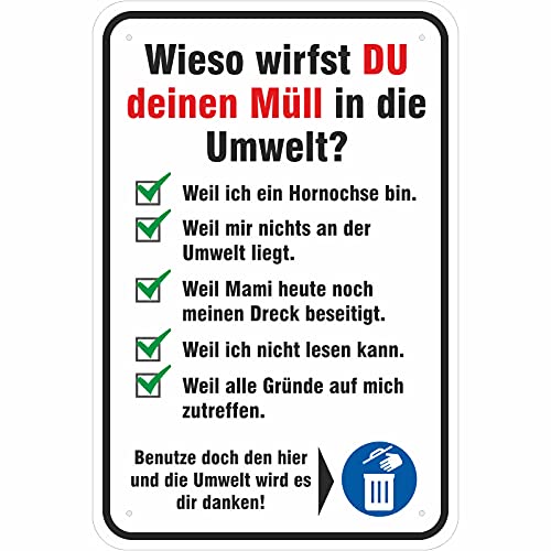 Schild 30 x 45 cm Müll abladen verboten Papierkorb benutzen Fun von KDS