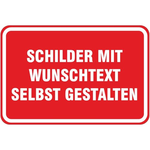 Schild 45x30 cm Rot mit weißem Rahmen mit Wunschtext selbst gestalten von KDS