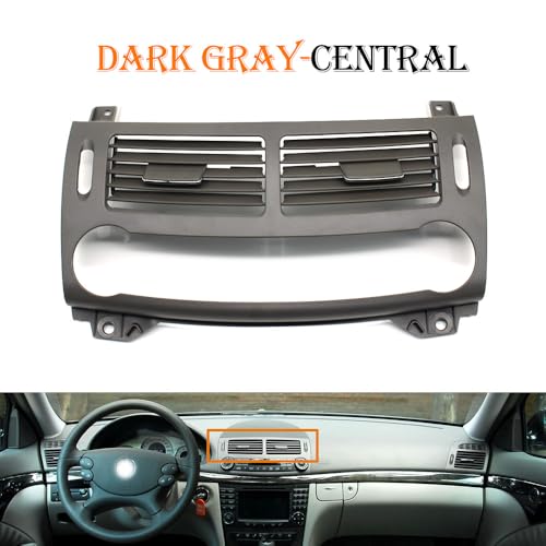 Dashboard Front-Armaturenbrett-Klimaanlage Ac Vent Grille Cover Panel/Fit for Benz E-Klasse W211 2003-2008 E200 E230 E260 E280 E300(Darkgray-Central) von KFJFDHES