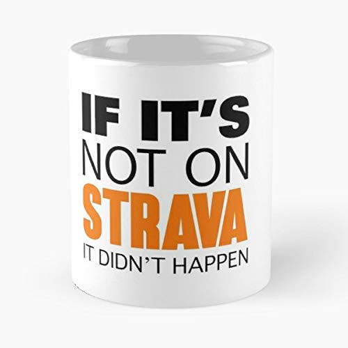 Tasse mit Aufschrift "If It's Not On Strava It Didn't Happen" Tasse mit Aufschrift "If It's Not On Strava It Didn't Happen" von KINGAM