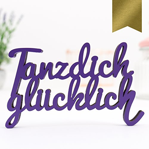 KLEINLAUT 3D-Schriftzug Tanz Dich glücklich in Größe: 25 x 15,0 cm - Dekobuchstaben - 32 Farben zur Wahl - Gold von KLEINLAUT