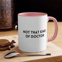 Lustige Arzt Tasse, Kaffeetasse, Lustiges Geschenk, Phd Gift, Mug, Promotion Tasse Für Arzt, Dr Mug von KNNewDesigns