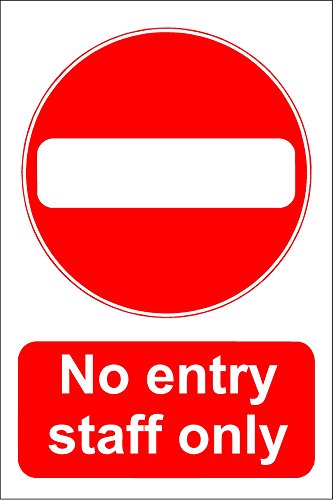Schild mit Aufschrift "No Entry – Staff Only", aus starrem PVC, wasserdicht von KPCM Display ltd