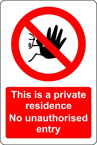 Schild mit Aufschrift This is a Private Residence no unauthorised Entry Home Property Sicherheit, 3 mm Aluminium, 600 mm x 400 mm von KPCM Display ltd