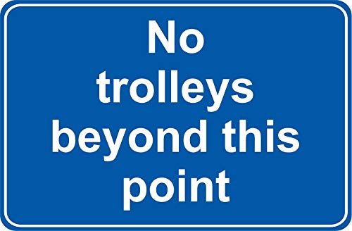 Sicherheitsschild No trolleys Beyond This Point, selbstklebend, 300 mm x 200 mm von KPCM Display ltd