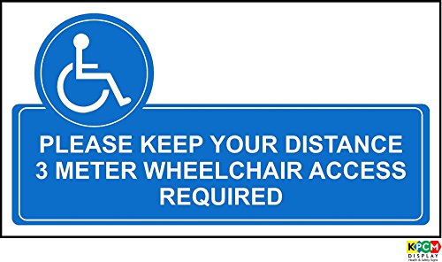 Bitte halten Sie Abstand 3 Meter Rollstuhl Zugang erforderlich – Sticker Selbstklebend 300 mm x 160 mm von KPCM Display ltd