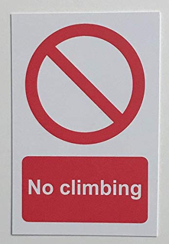Keine Klettern Schild – Sticker Selbstklebend 300 mm x 200 mm x 200 mm von KPCM Display ltd