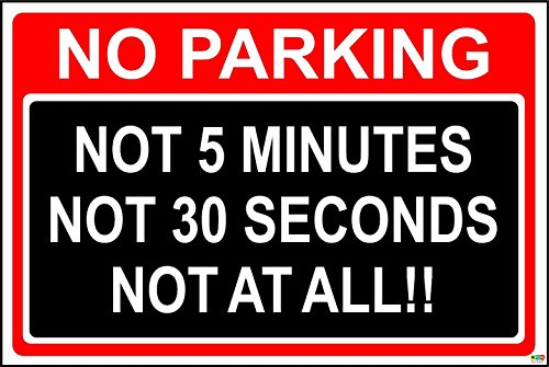 No Parking Witz Schild – 300 mm x 200 mm x 200 mm 1,2 mm starrer Kunststoff von KPCM Display ltd