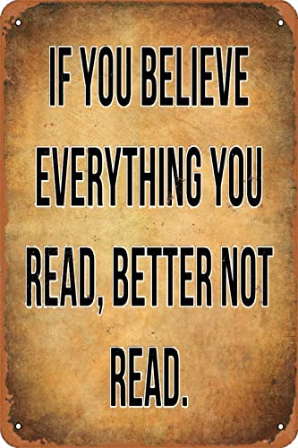 KPSheng Blechschilder mit Zitaten, "If You Believe Everything You Read Better Not Read", Metall-Blechschilder, Vintage-Blechschild für Männer und Frauen, Wanddekoration für Bars, Restaurants, Cafés KPSheng Blechschilder mit Zitaten, "If You Believe Everything You Read Better Not Read", Metall-Blechschilder, Vintage-Blechschild für Männer und Frauen, Wanddekoration für Bars, Restaurants, Cafés von KPSheng
