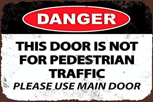 KPSheng Gefahrenschild "This Door Is Not For Pedestrian Traffic Please Use Main", Aluminium-Metallschild, Retro-Metallschild, Malerei, Metallschild für Wanddekoration, 20,3 x 30,5 cm KPSheng Gefahrenschild "This Door Is Not For Pedestrian Traffic Please Use Main", Aluminium-Metallschild, Retro-Metallschild, Malerei, Metallschild für Wanddekoration, 20,3 x 30,5 cm von KPSheng