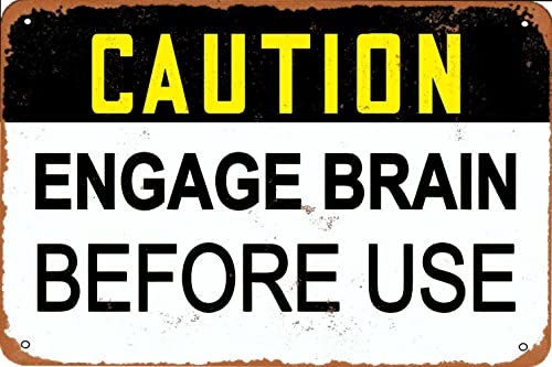KPSheng Schild mit Aufschrift "Caution Brain Before Use", Aluminiumschild, Retro-Metallschild, Malerei, Metallschild für Wanddekoration, 20,3 x 30,5 cm KPSheng Schild mit Aufschrift "Caution Brain Before Use", Aluminiumschild, Retro-Metallschild, Malerei, Metallschild für Wanddekoration, 20,3 x 30,5 cm von KPSheng
