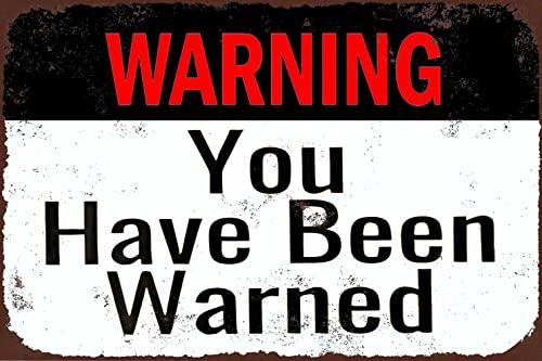 KPSheng Warnschild "You Have Been Warned", Aluminium-Metallschild, Retro-Metallschild, Malerei, Metallschild für Wanddekoration, 20,3 x 30,5 cm KPSheng Warnschild "You Have Been Warned", Aluminium-Metallschild, Retro-Metallschild, Malerei, Metallschild für Wanddekoration, 20,3 x 30,5 cm von KPSheng