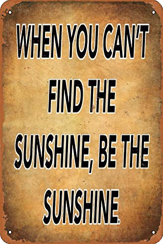 KPSheng Zitat Blechschilder, When You Cant Find The Sunshine Be The Sunshine, Metall-Blechschilder, Vintage-Blechschild für Männer und Frauen, Wanddekoration für Bars, Restaurants, Cafés, Pubs, 30,5 x KPSheng Zitat Blechschilder, When You Cant Find The Sunshine Be The Sunshine, Metall-Blechschilder, Vintage-Blechschild für Männer und Frauen, Wanddekoration für Bars, Restaurants, Cafés, Pubs, 30,5 x von KPSheng