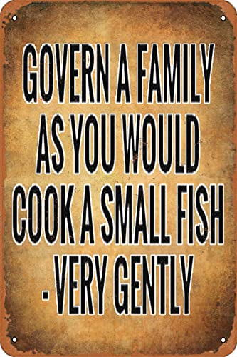 KPSheng Zitate Blechschilder, Govern A Family As You Would Cook A Small Fish Very Gently Metall-Blechschilder, Vintage-Metall-Blechschild für Männer und Frauen, Wanddekoration für Bars, Restaurants KPSheng Zitate Blechschilder, Govern A Family As You Would Cook A Small Fish Very Gently Metall-Blechschilder, Vintage-Metall-Blechschild für Männer und Frauen, Wanddekoration für Bars, Restaurants von KPSheng