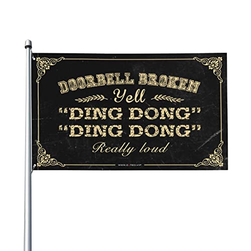 Flaggen für Schlafsäle, Türklingel, Broken Yell Ding Dong, wirklich laute Flagge, Winterhausflagge, College-Flaggen für Schlafsaal (30 x 45 cm) von KSXS