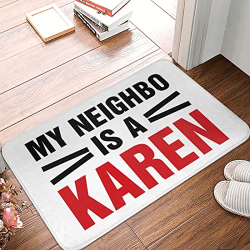 Fußmatten für den Außenbereich, Aufschrift "My Neighbor is a Karen Mat", kleine Outdoor-Matte mit Aufschrift "Welcome-Ish" (50 x 80 cm) von KSXS