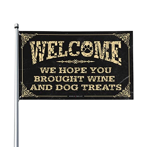 Herren-Höhlendekoration, Aufschrift "We Hope You Brought Wine And Dog Treats", für Ihr Zimmer (60 x 90 cm) von KSXS