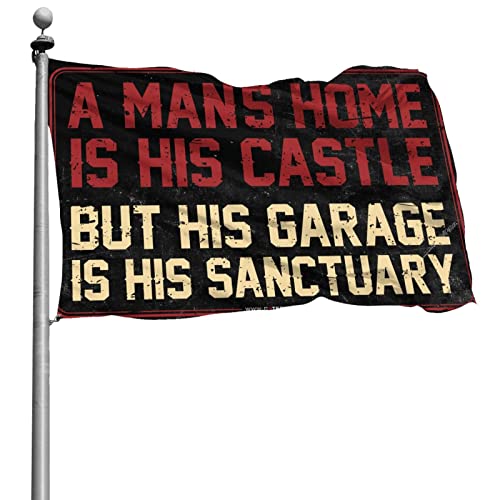 Wohnheim-Dekoration, "A Man's Home Is His Castle But His Garage Is His Sanctuary", Herbstdekoration, Outdoor-Heimdekoration, für Herren (60 x 90 cm) von KSXS