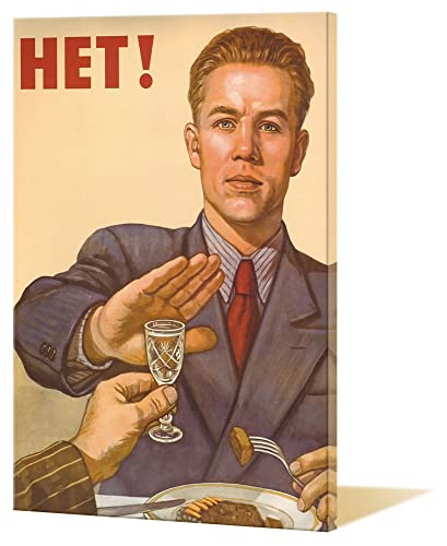 Vintages sowjetisches Plakat Het! Kein Poster sowjetisches Anti-Alkohol-Trinken UdSSR-Propaganda-Poster Weigerung zu trinken Werbedrucke Vintage-Leinwandmalerei Wandkunst Dekoration Ungerahmt,30x40cm von KTGEDH